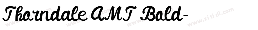 Thorndale AMT Bold字体转换 Thorndale AMT Bold字体转换